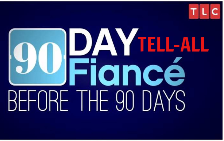 90 Day Fiance: Before the 90 Days Spoilers: Tell-All Filmed Remotely - But There Are a Few Twists