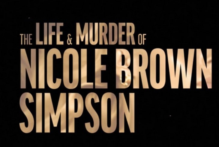 “The Life & Murder Of Nicole Brown Simpson”: All The Details Surrounding Lifetime’s Documentary