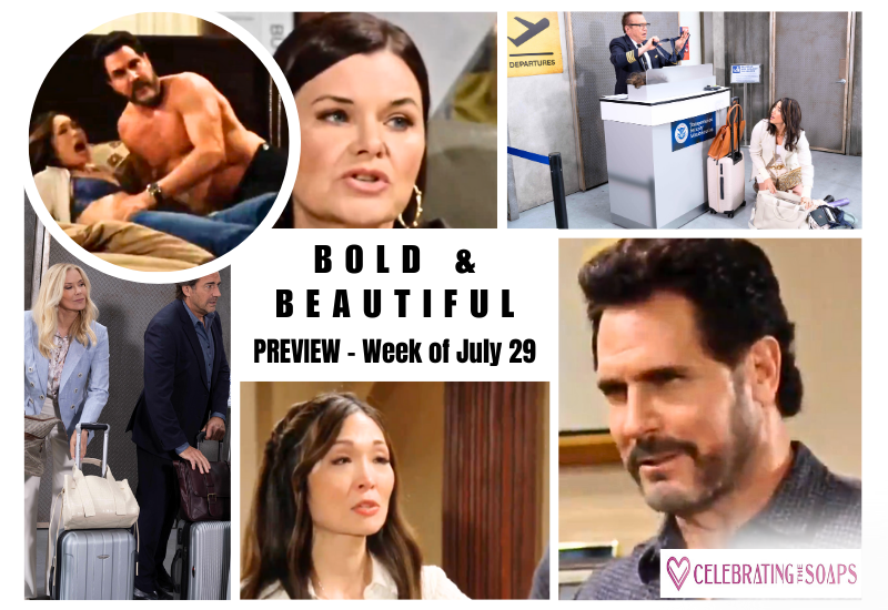 The Bold And The Beautiful Preview Week Of July 29: RJ's Discovery, Bill’s Intruder, Poppy Confesses, Steffy’s Passport Problem