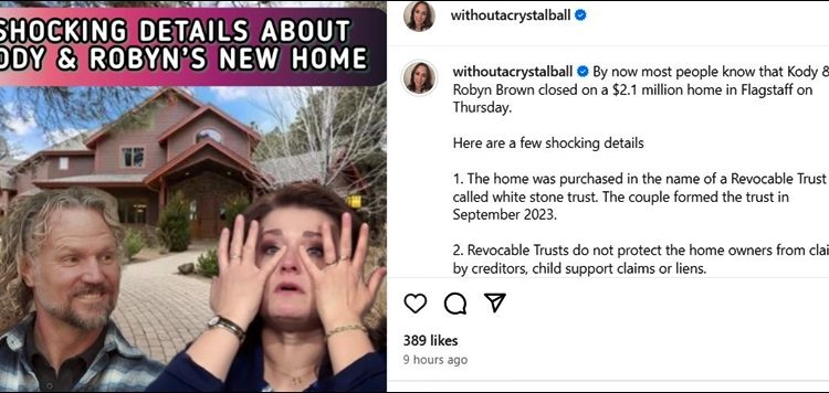Sister Wives – Robyn and Kody Brown New Home – Without A Crystal Ball – Instagram
