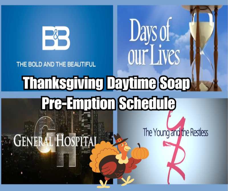 American Thanksgiving – What Soaps Will Be On, What Soaps Will Be Pre-Empted