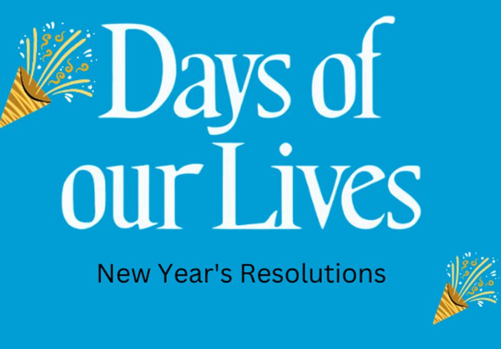 New Year's Resolutions Days Of Our Lives Characters Should Make In 2025