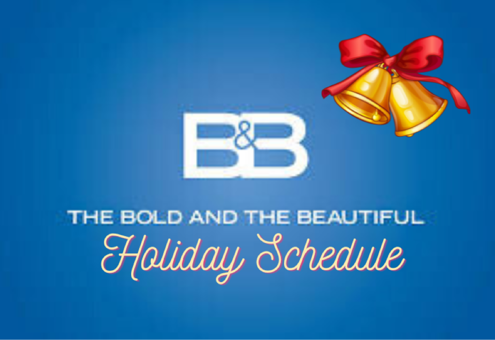 Bold and The Beautiful Preemption Schedule For Christmas and New Years