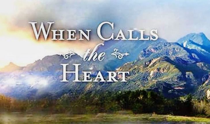 When Calls The Heart’