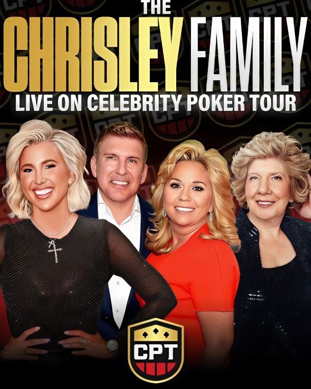 The Chrisleys will be live on CPT in July - @celebritypokertour - Instagram