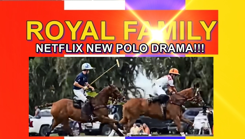 Prince Harry and Meghan Markle New Polo Show Coming on Netflix